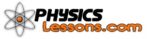 PhysicsLessons.com Online Resource for Teachers and Students